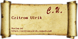 Czitrom Ulrik névjegykártya